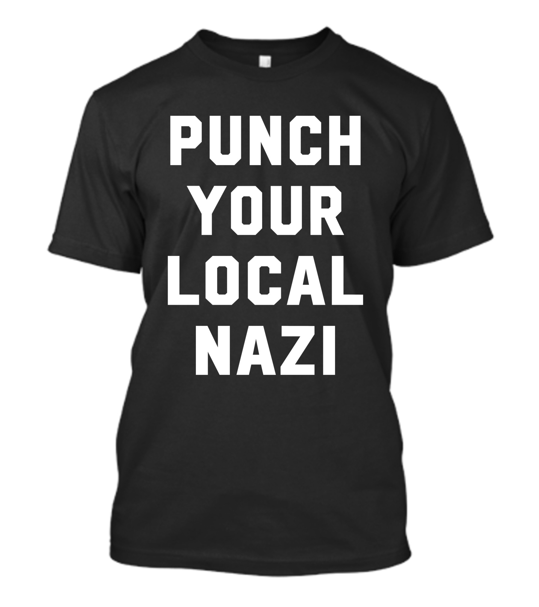 Punch Your Local Nazi T-Shirt