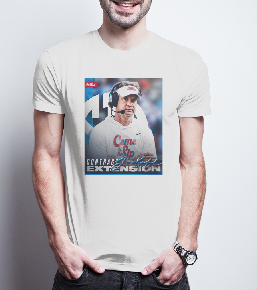 Ole Miss Come To The Sip Contract Extension T-Shirt