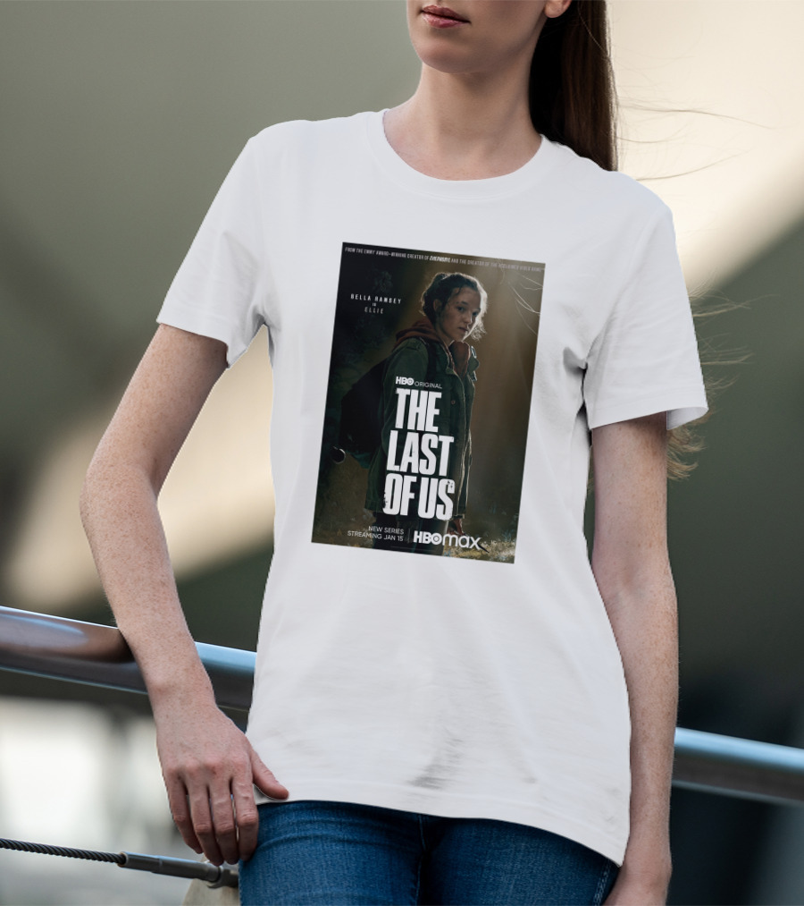 HBO Original The Last Of Us Bella Ramsey Ellie New Series Streaming Jan 15 HBO Max T-Shirt