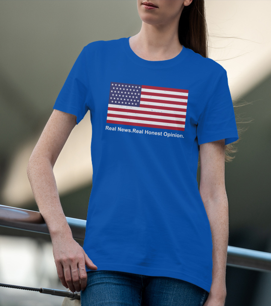 Real News Real Honest Opinion American Flag T-Shirt