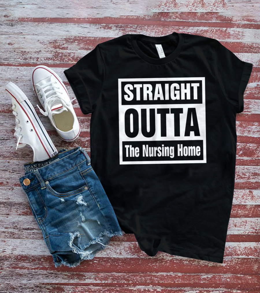 Rob Perez Straight Outta The Nursing Home T-Shirt