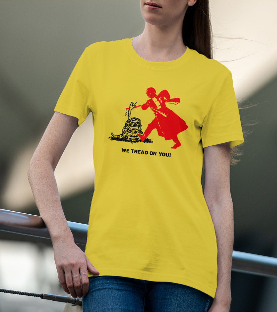 We Tread On You Revolutionary Soldier And Snake Yellow Background T-Shirt