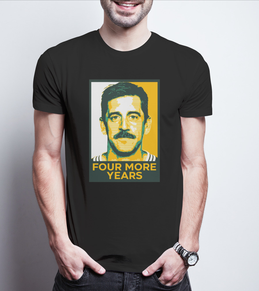 Aaron Rodgers Four More Years Green And Gold T-Shirt