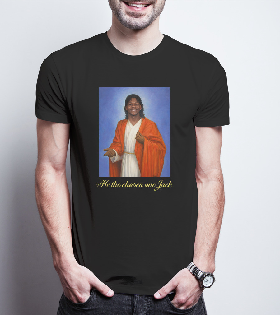 He The Chosen One Jack Enthroned In Radiance T-Shirt