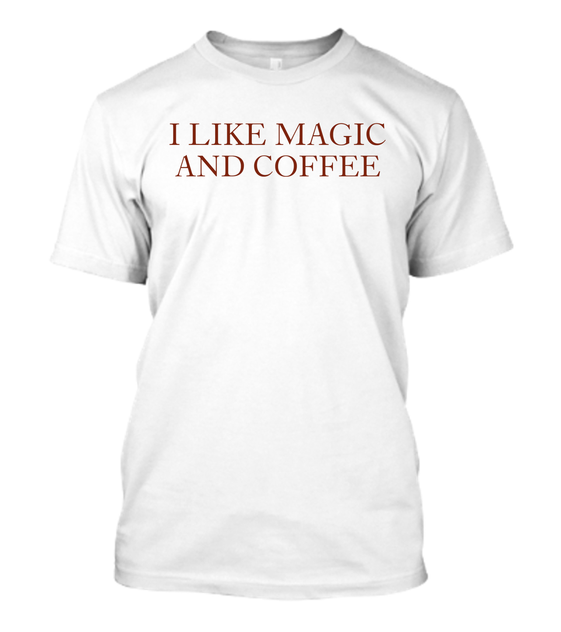 I Like Magic And Coffee T-Shirt