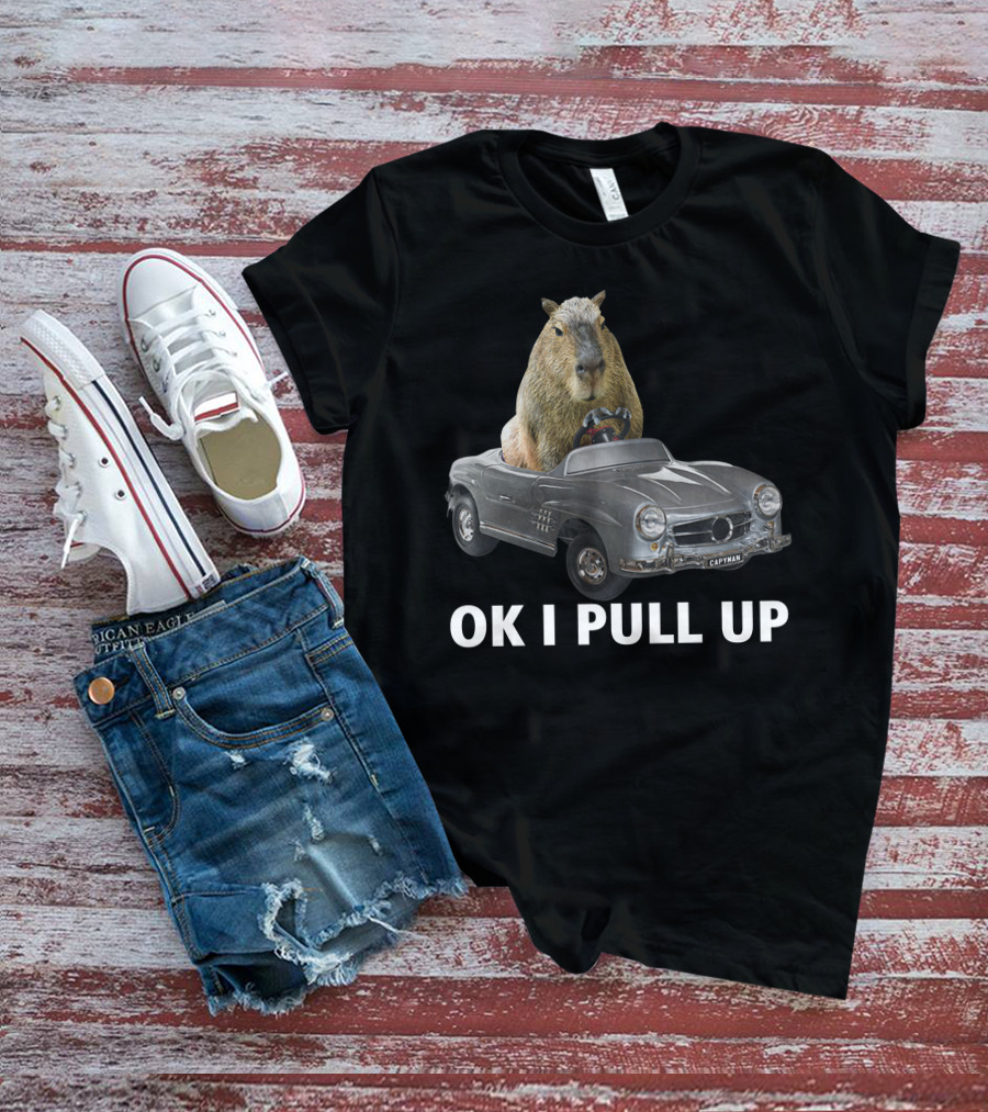 Capybara In Classic Car OK I Pull Up T-Shirt