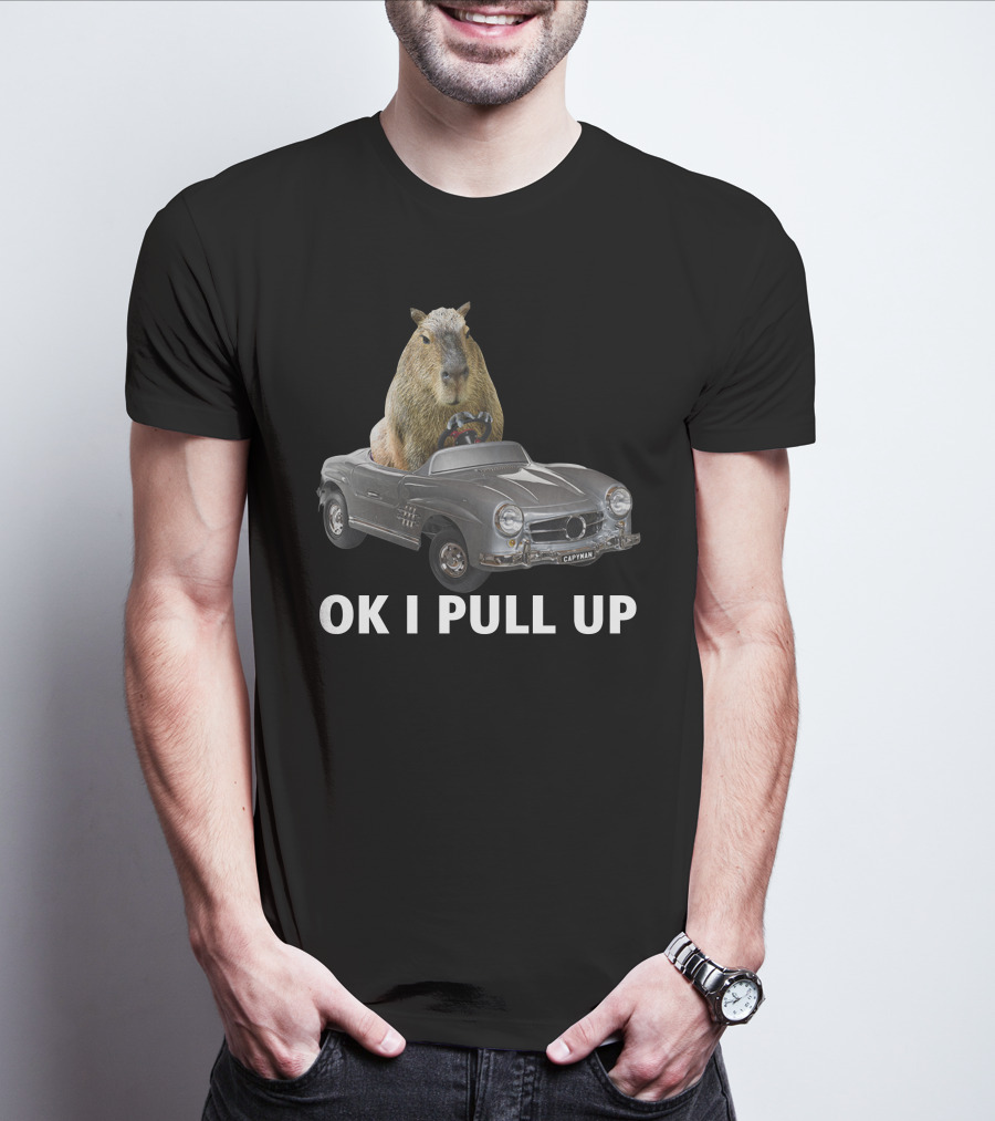 Capybara In Classic Car OK I Pull Up T-Shirt