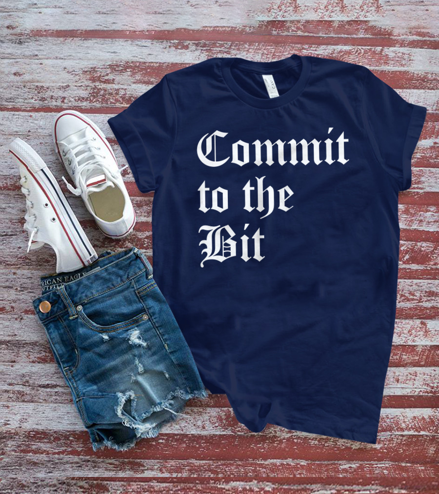 Commit To The Bit Gothic T-Shirt