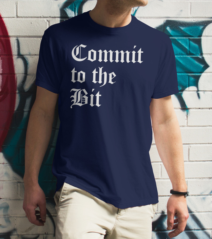 Commit To The Bit Gothic T-Shirt