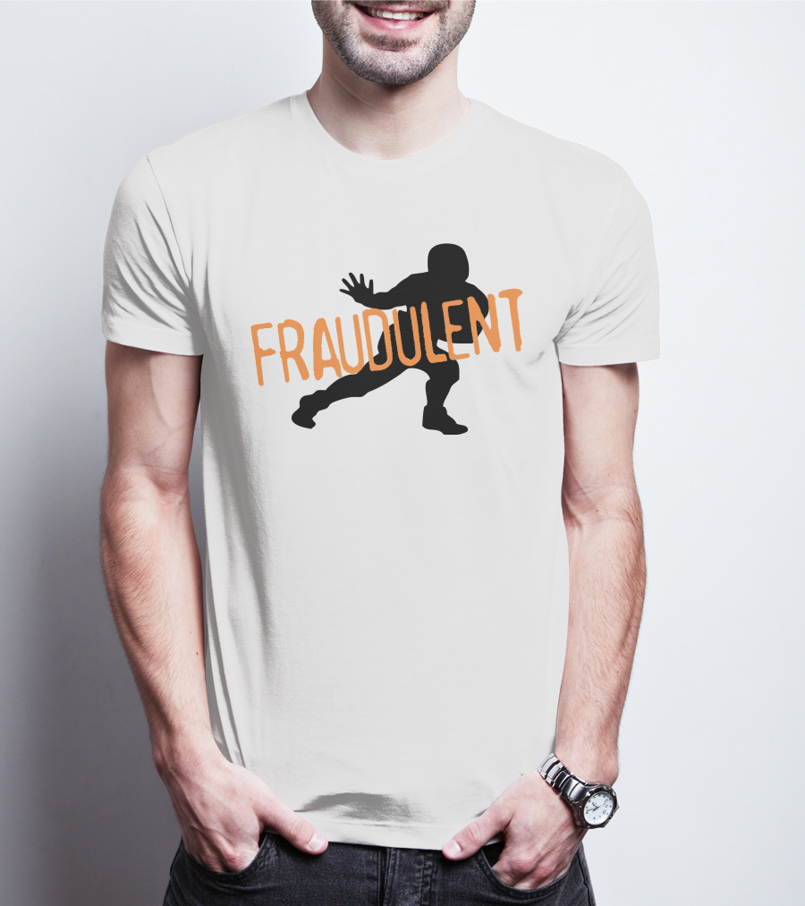 Fraudulent Football Player T-Shirt