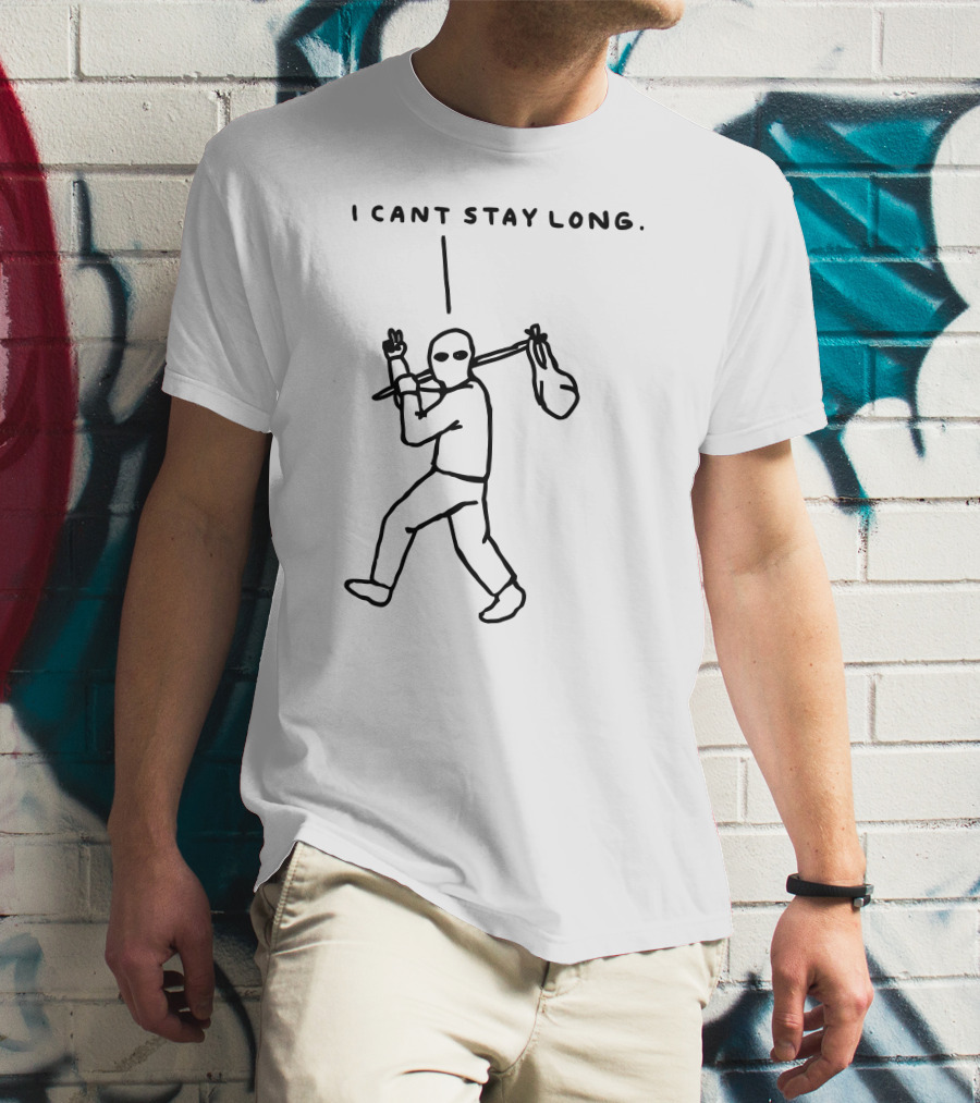I Cant Stay Long Stick Figure With Bag Mask And Peace Sign T-Shirt