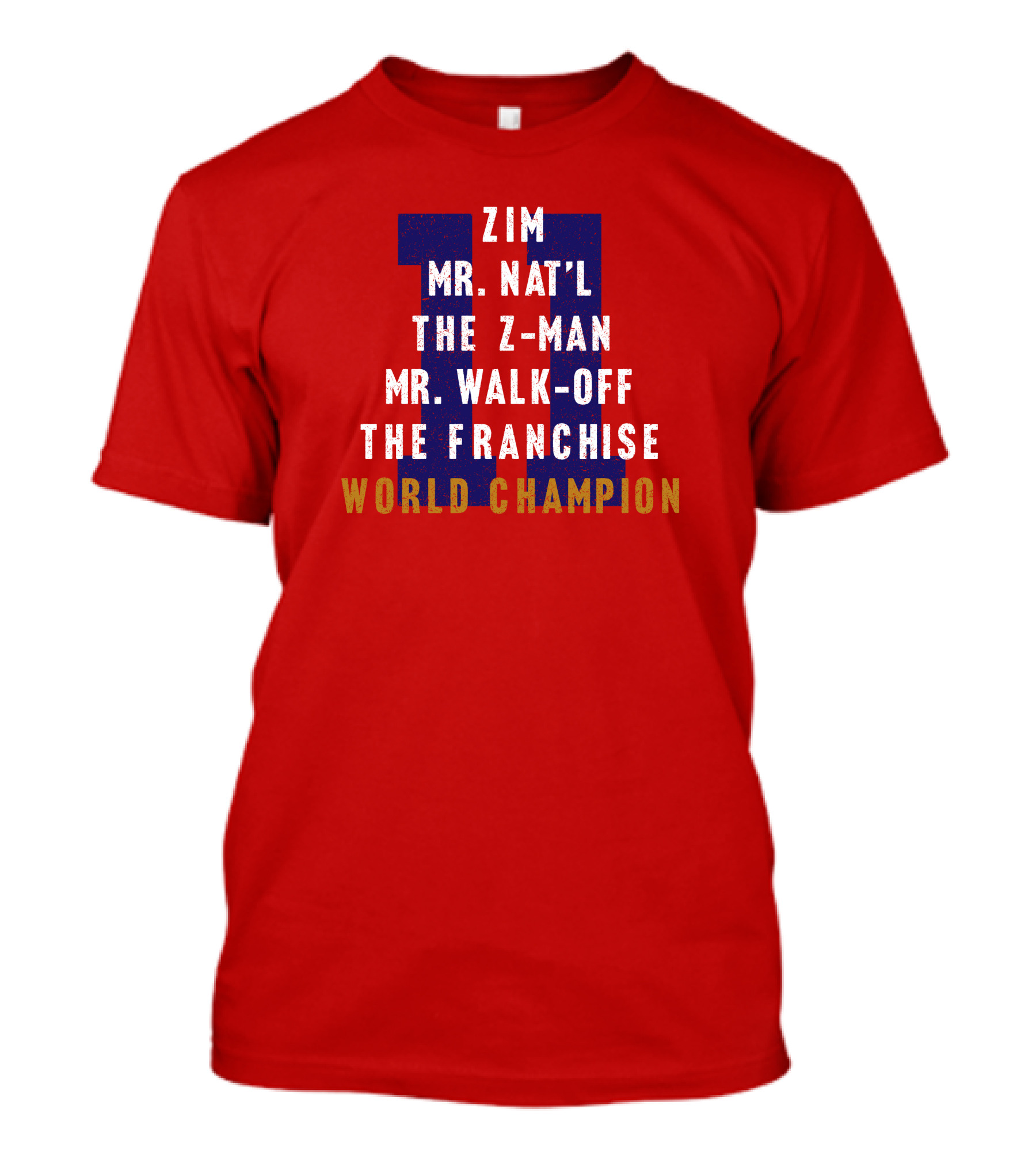 Zim Mr. Nat'l The Z-Man Mr. Walk-Off The Franchise World Champion T-Shirt