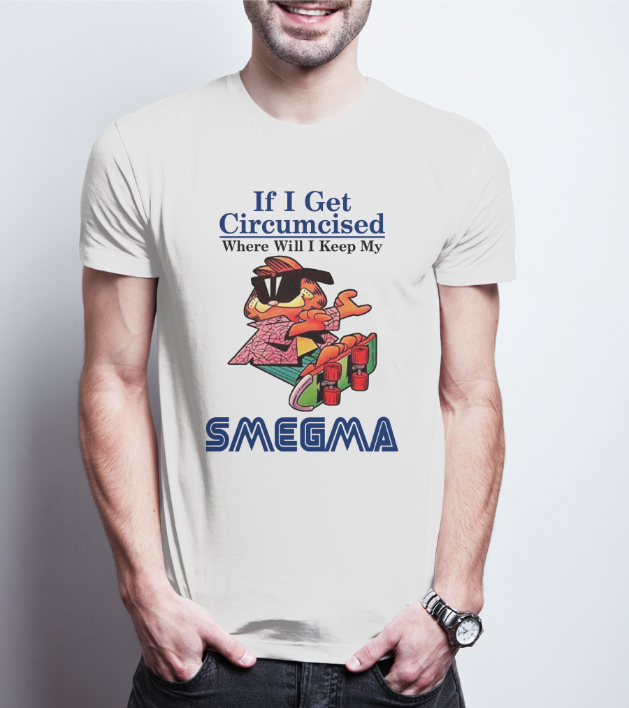 If I Get Circumcised Where Will I Keep My Smegma Cool Cat On Skateboard T-Shirt
