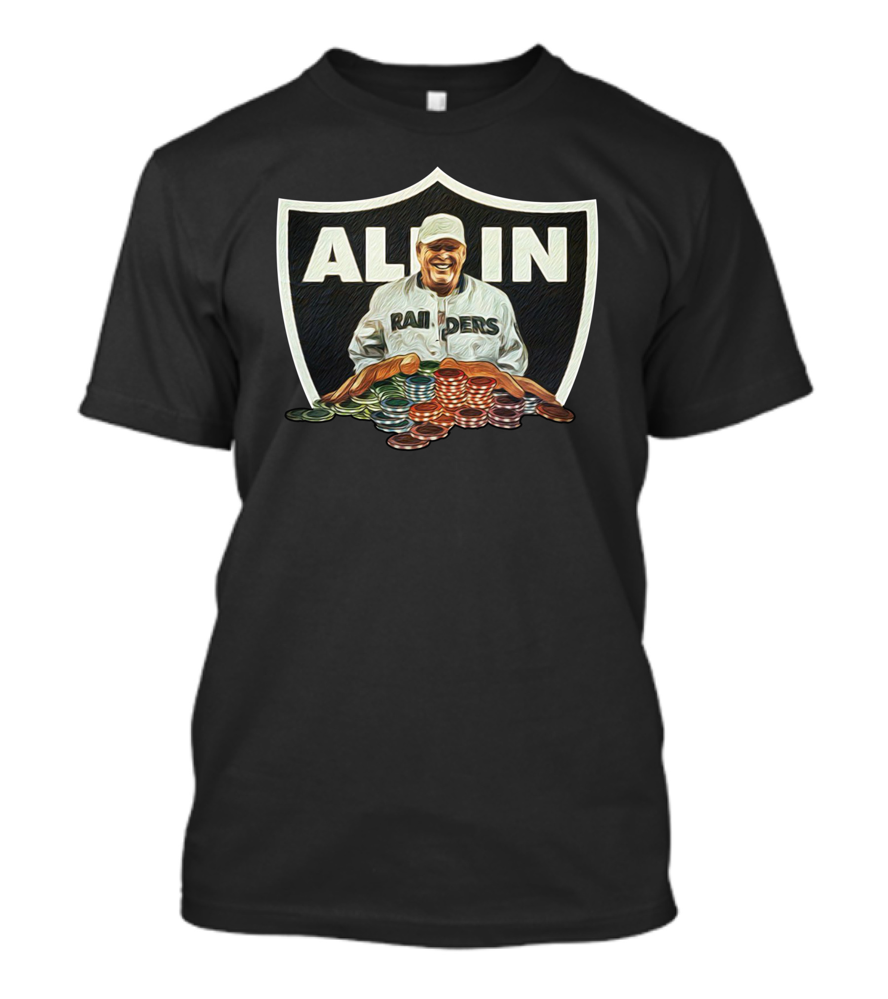 All In Raiders Poker Fan Art DC4L Custom Tees Store Md T-Shirt