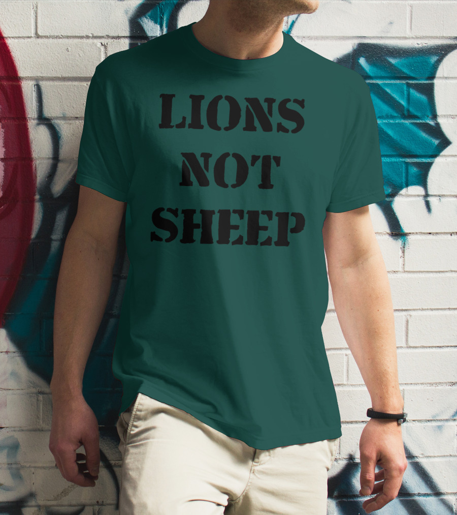 Lions Not Sheep Motivational Mindset T-Shirt
