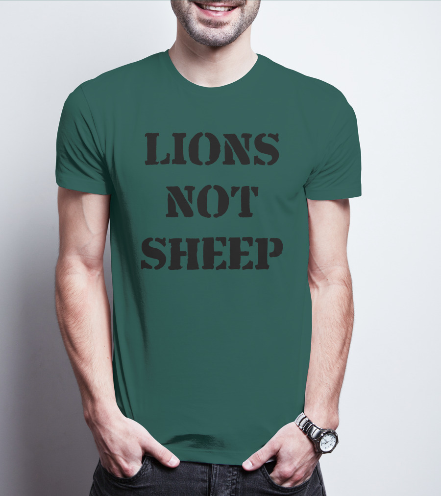 Lions Not Sheep Motivational Mindset T-Shirt