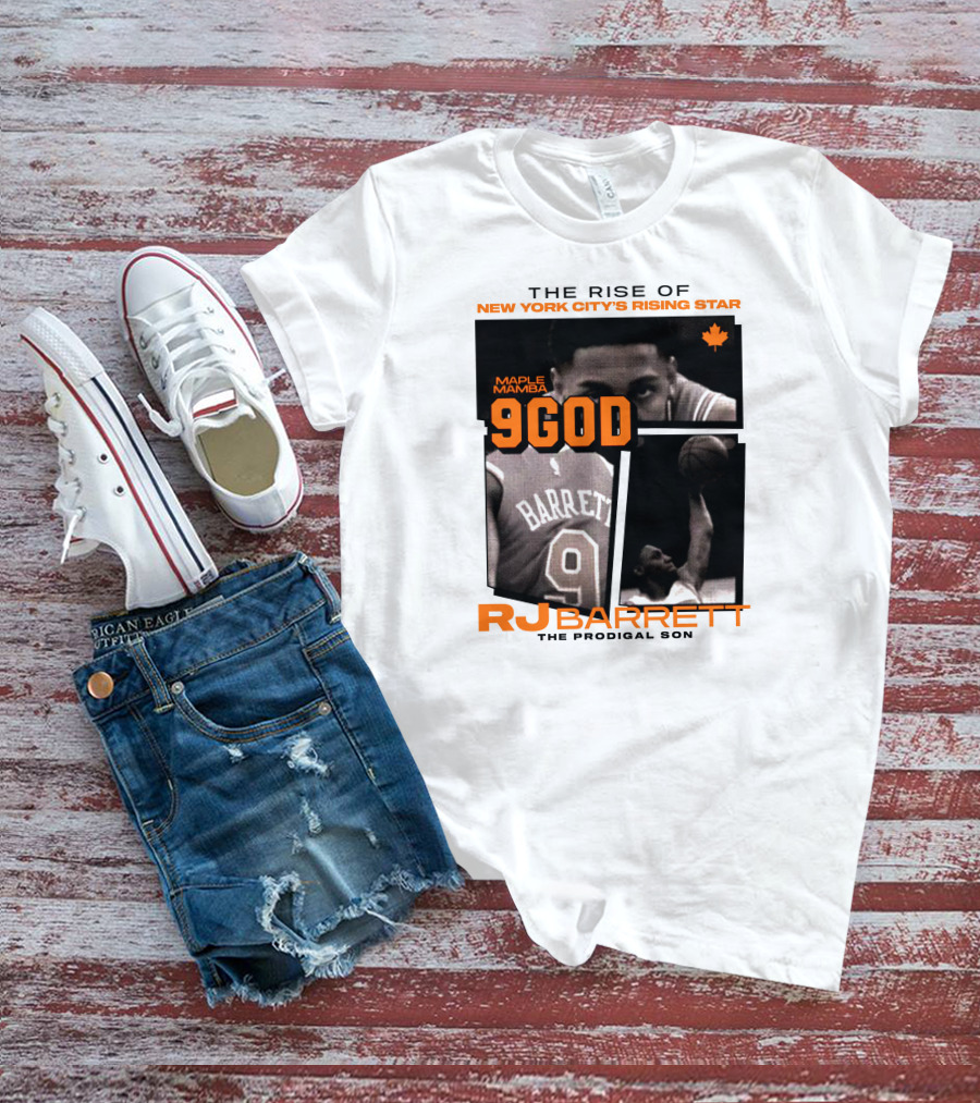 The Rise Of New York City's Rising Star Maple Mamba 9 God RJ Barrett The Prodigal Son T-Shirt