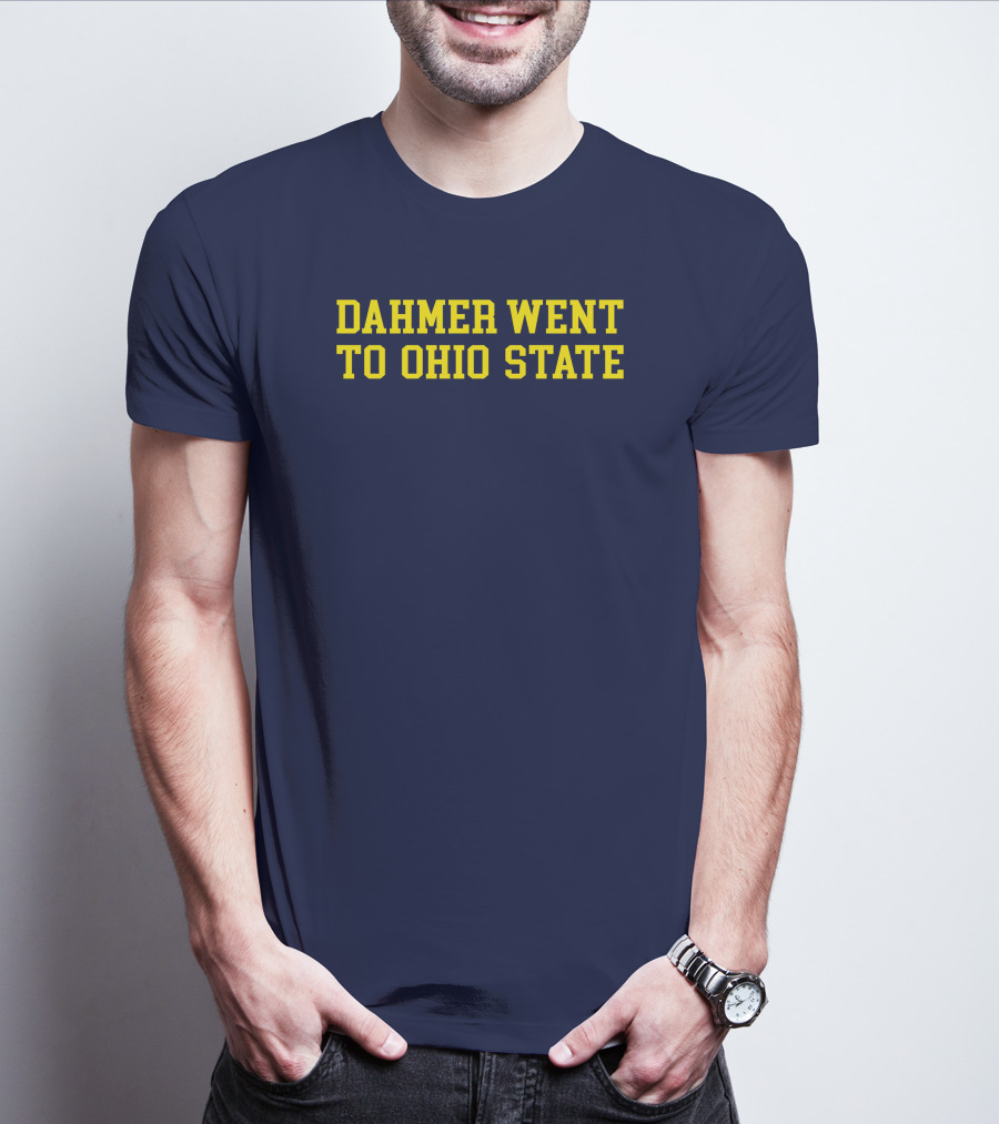 Stickradio Dahmer Went To Ohio State Navy T-Shirt