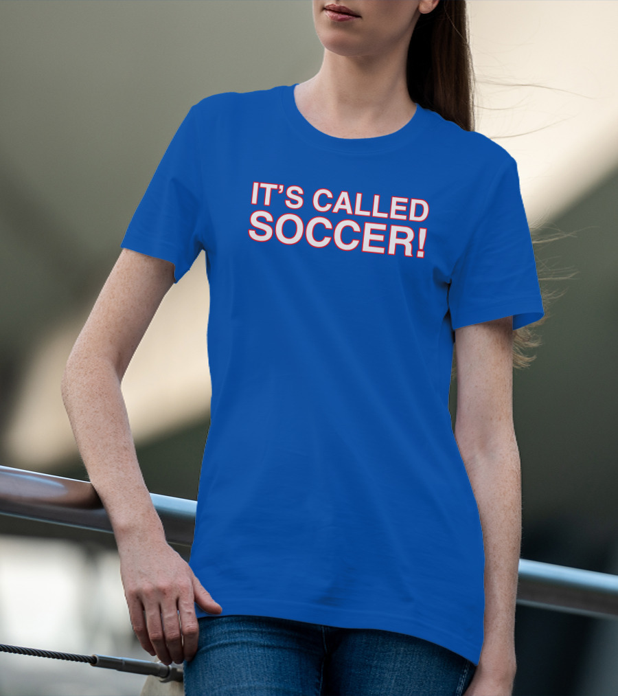 It's Called Soccer Obvious S Store T-Shirt