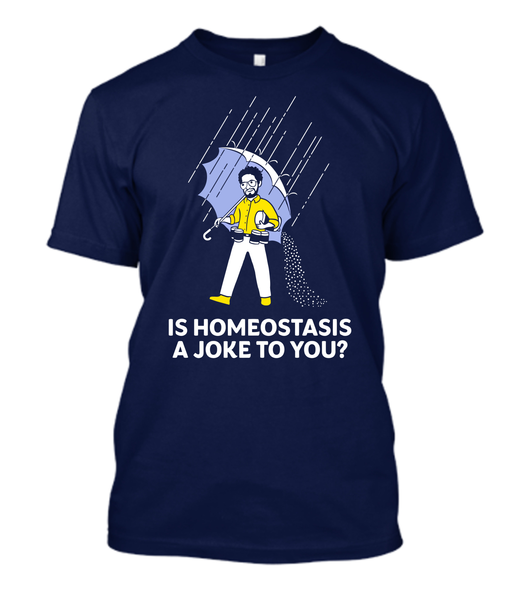 Dr. Glaucomflecken Is Homeostasis A Joke To You Umbrella Comic Rain T-Shirt