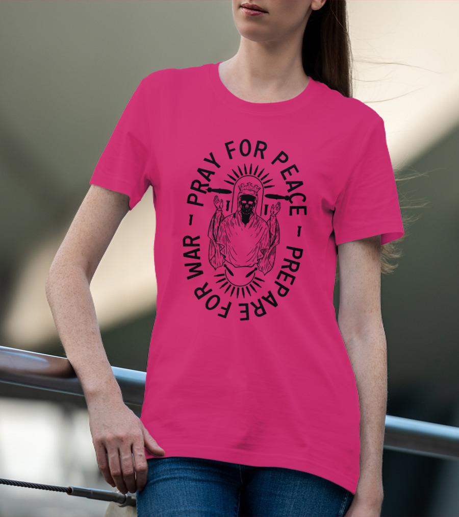 Lord Bell Pray For Peace Prepare For War Skeleton Halo T-Shirt