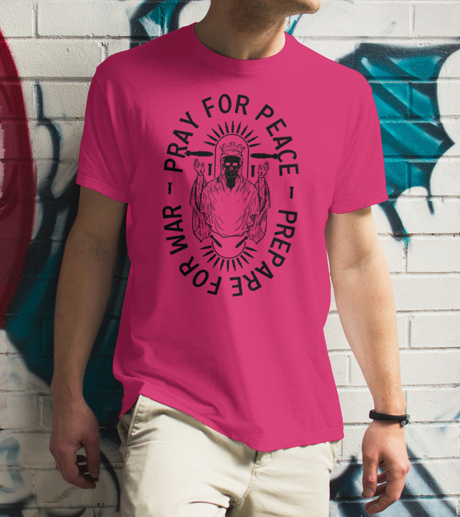Lord Bell Pray For Peace Prepare For War Skeleton Halo T-Shirt