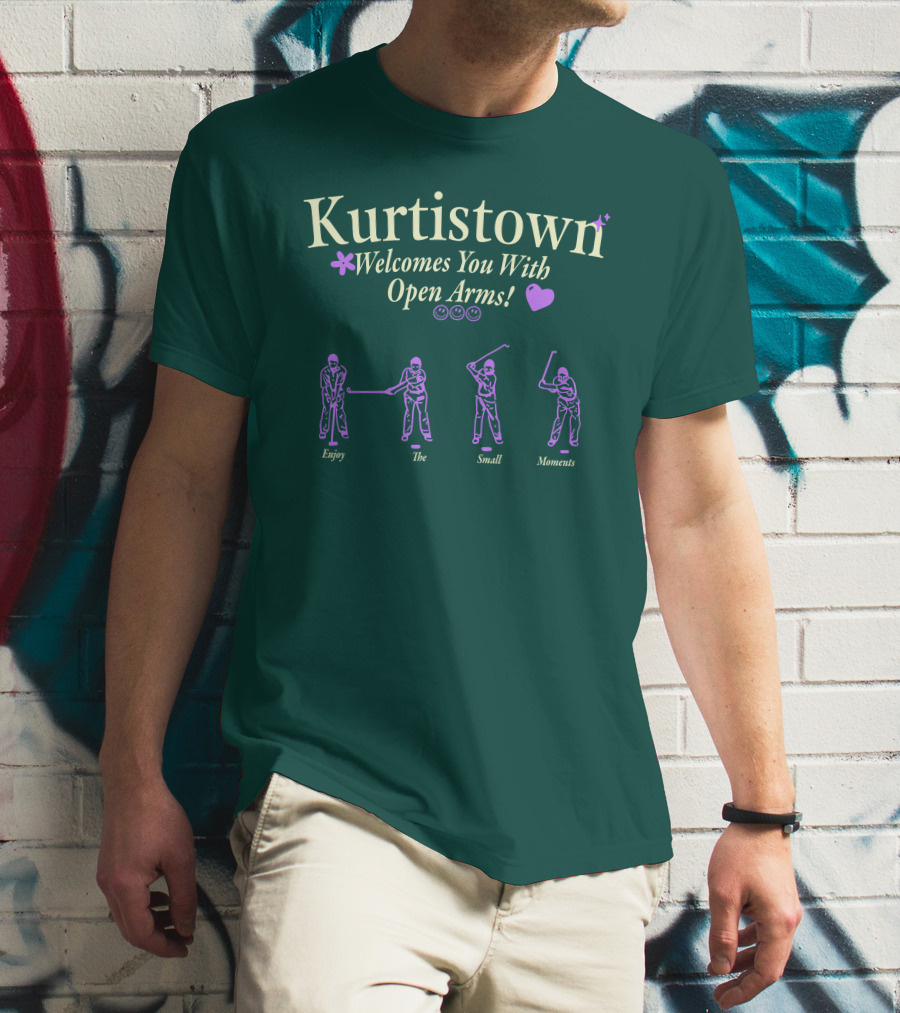 Kurtistown Welcomes You With Open Arms Enjoy The Small Moments T-Shirt