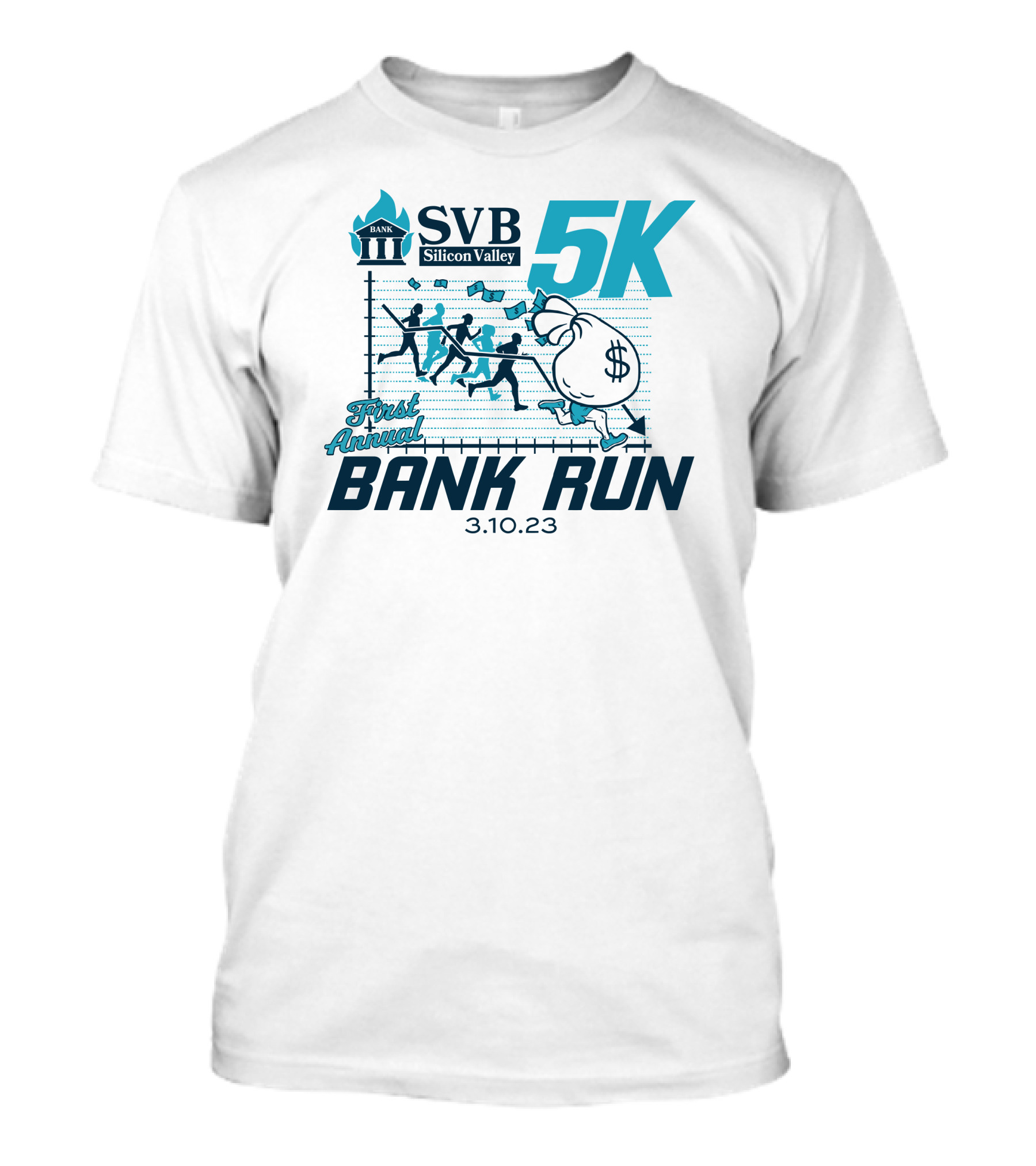 SVB Silicon Valley 5K First Annual Bank Run 3.10.23 T-Shirt