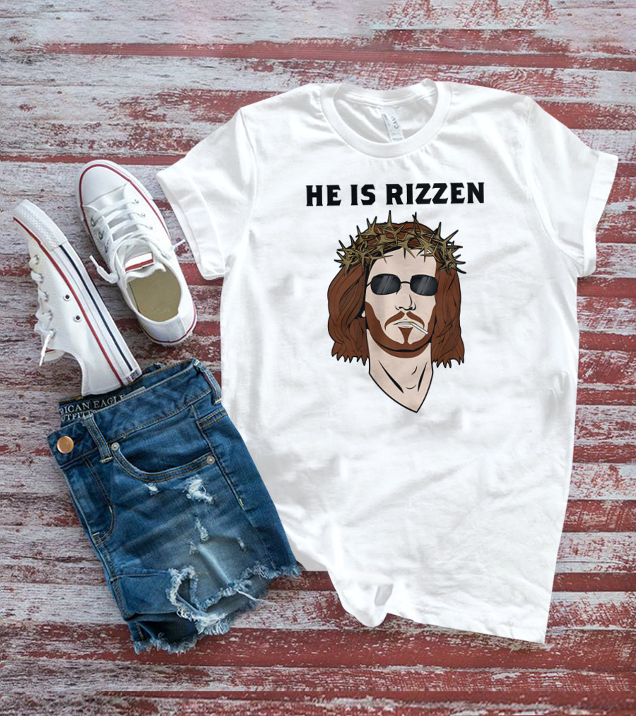 Shithead Steve Merch He Is Rizzen Jesus Crown Of Thorns Sunglasses Smoking T-Shirt