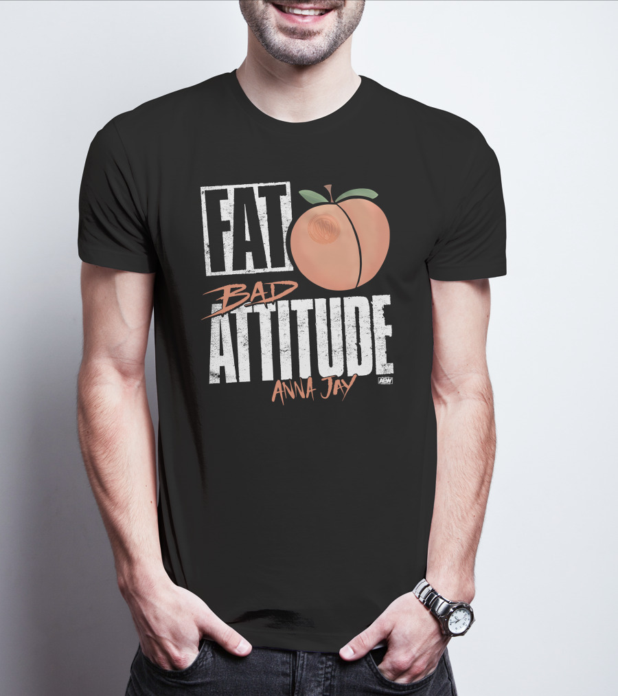 Fat Bad Attitude Anna Jay Aew Peach T-Shirt
