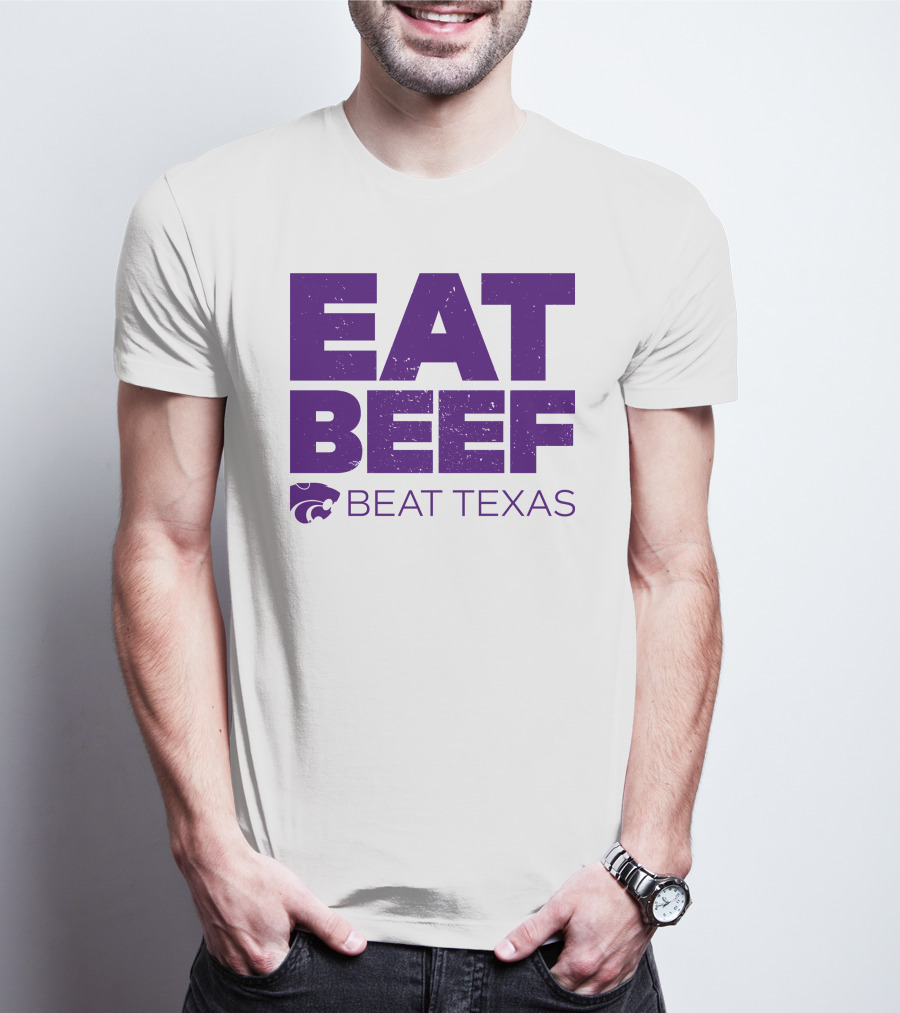 K-State Wildcats Eat Beef Beat Texas Basketball Rivalry T-Shirt