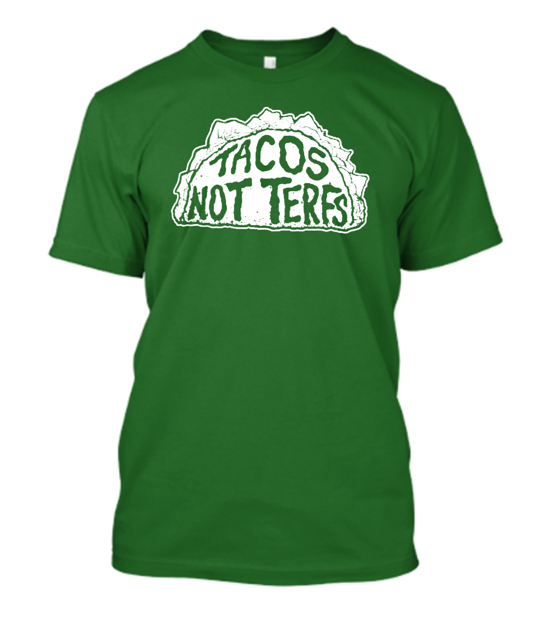 Tacos Not Terfs By Guest Artists Fish Outta Water Films T-Shirt