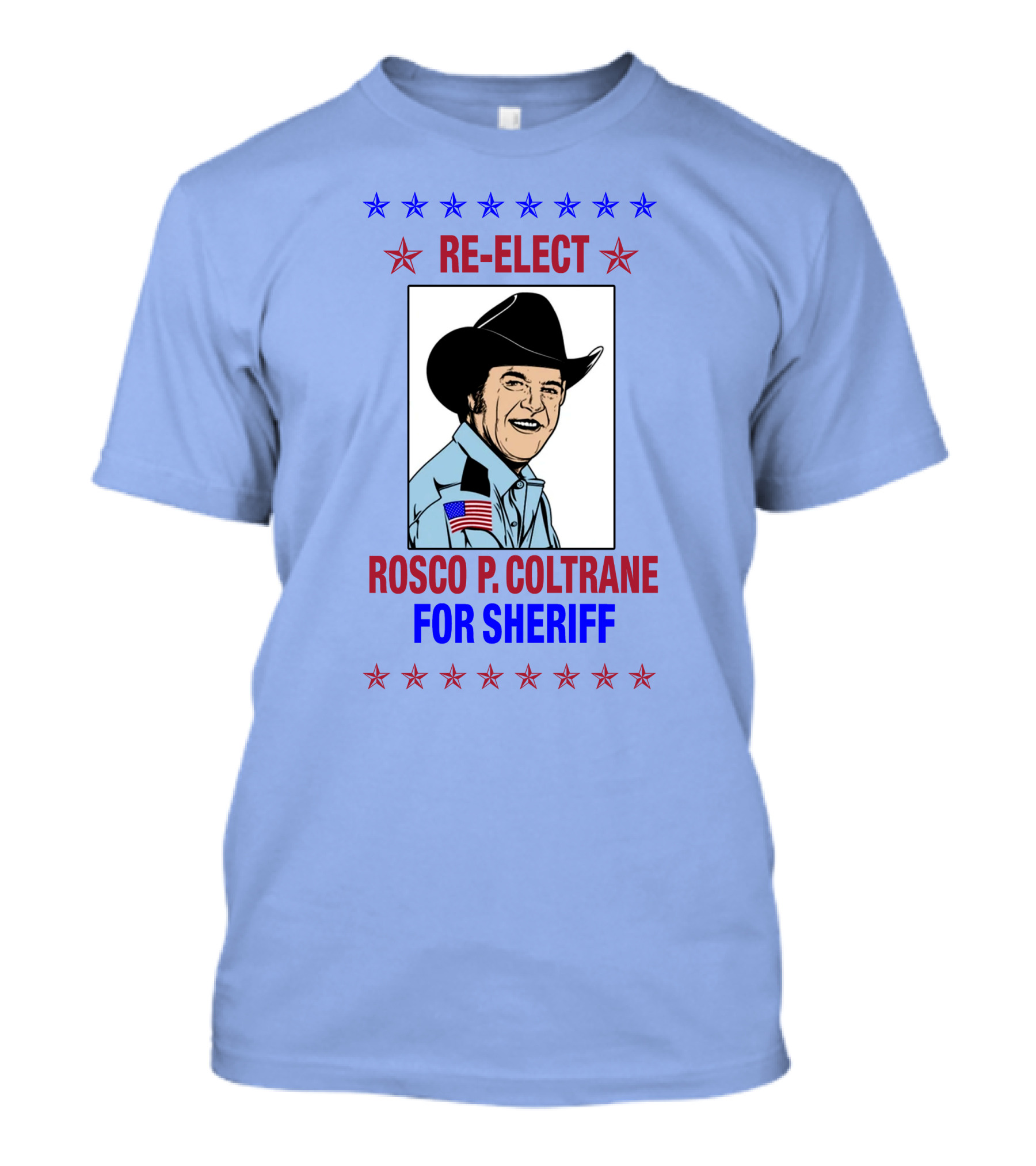 Re-Elect Rosco P. Coltrane For Sheriff Star-Spangled Campaign T-Shirt