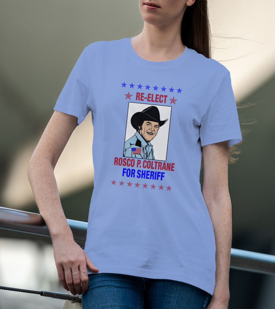Re-Elect Rosco P. Coltrane For Sheriff Star-Spangled Campaign T-Shirt
