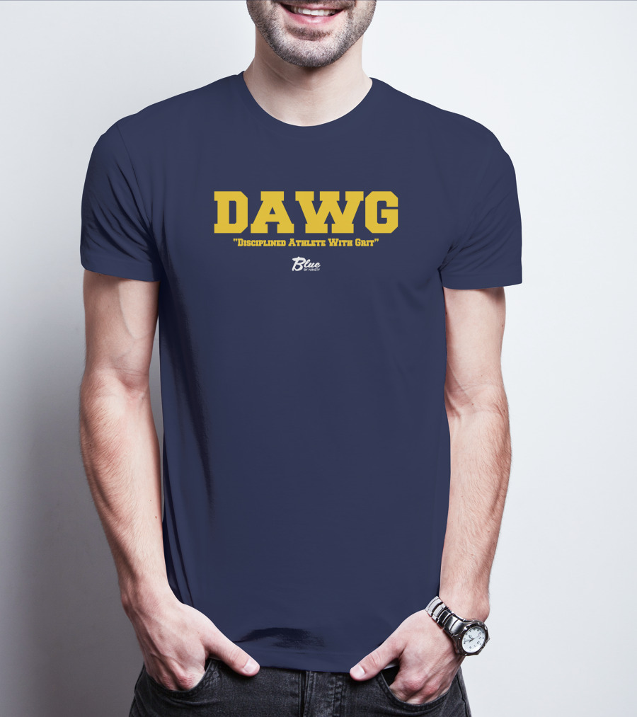 DAWG Disciplined Athlete With Grit Blue By Ninety T-Shirt