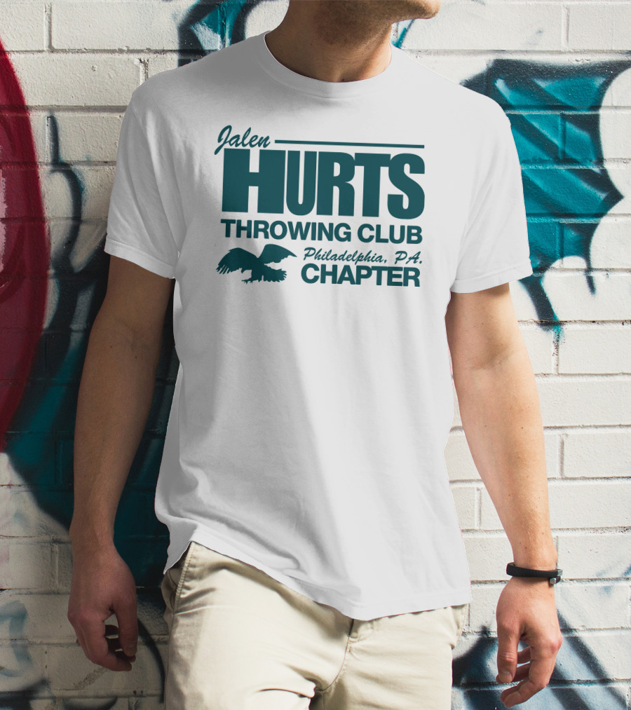 Jalen Hurts Throwing Club Philadelphia PA Chapter Eagles Fan Gear T-Shirt