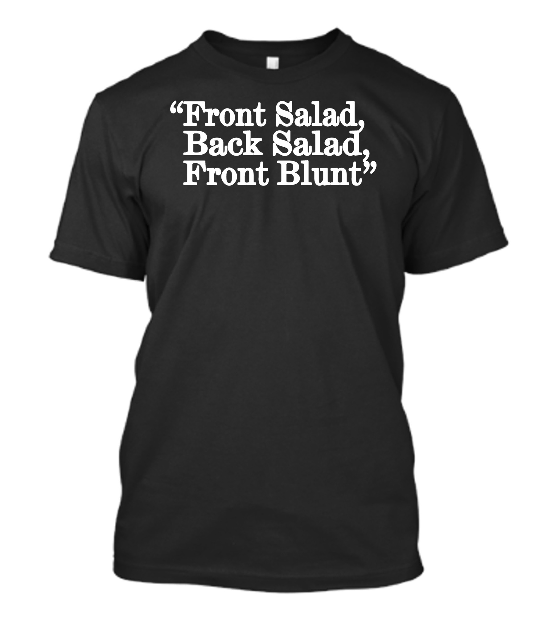 Jenkem Magazine Front Salad Back Salad Front Blunt T-Shirt