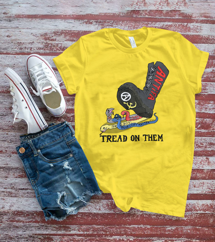 No Gods No Masters Antifa Boot Stomping Tread On Them MAGA Blue Lives Matter Proud Boy T-Shirt