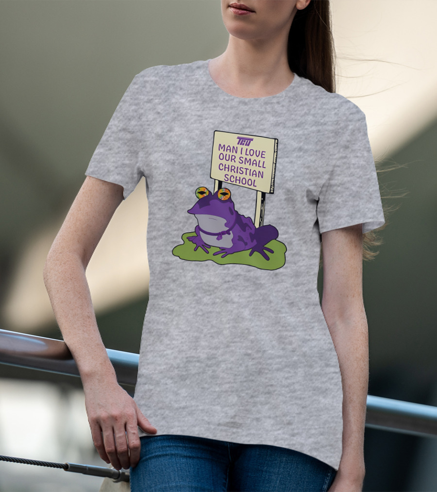 TCU Hypnotoad Man I Love Our Small Christian School Frog T-Shirt
