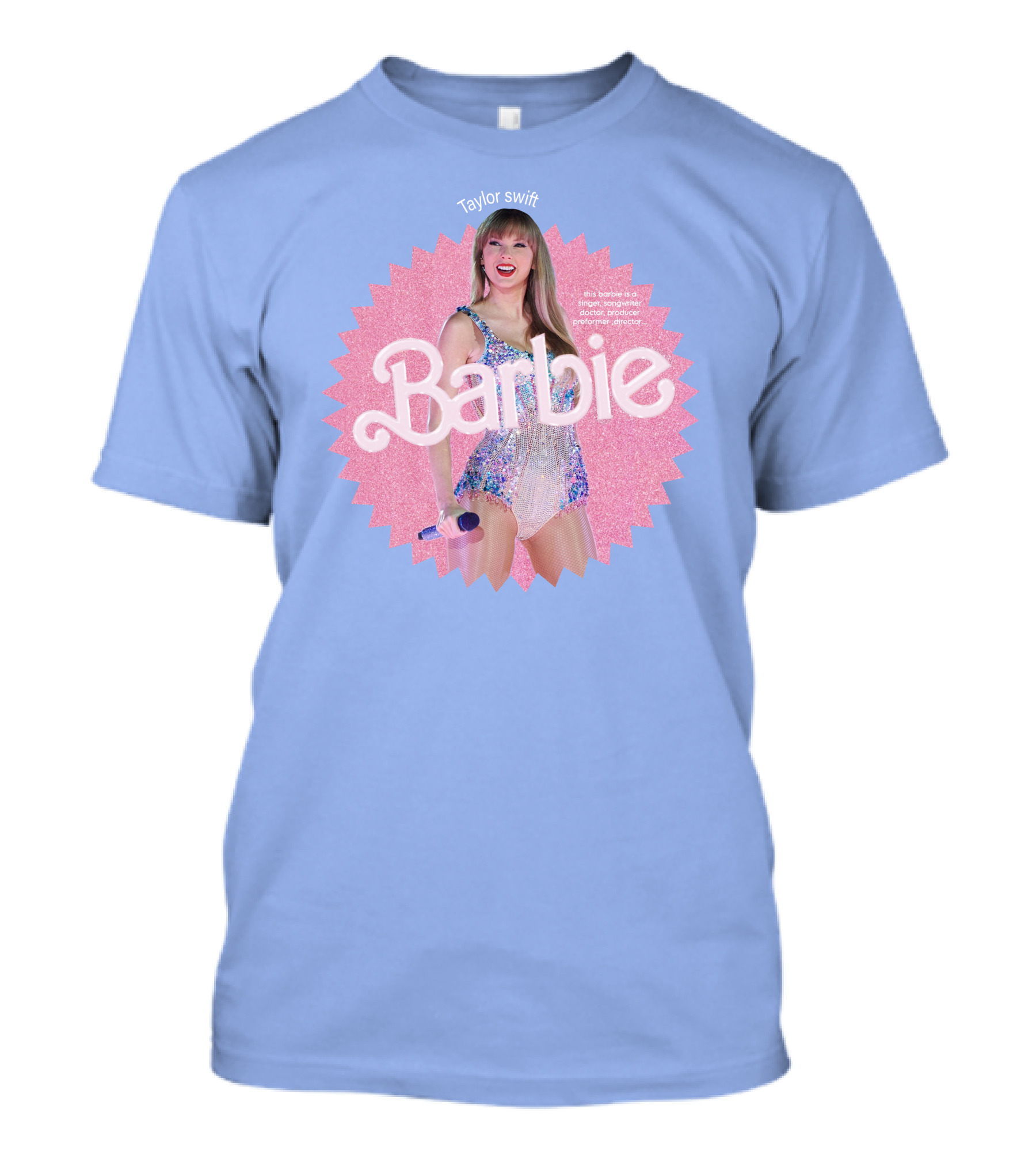 Taylor Swift Barbie Singer Songwriter Doctor Performer T-Shirt