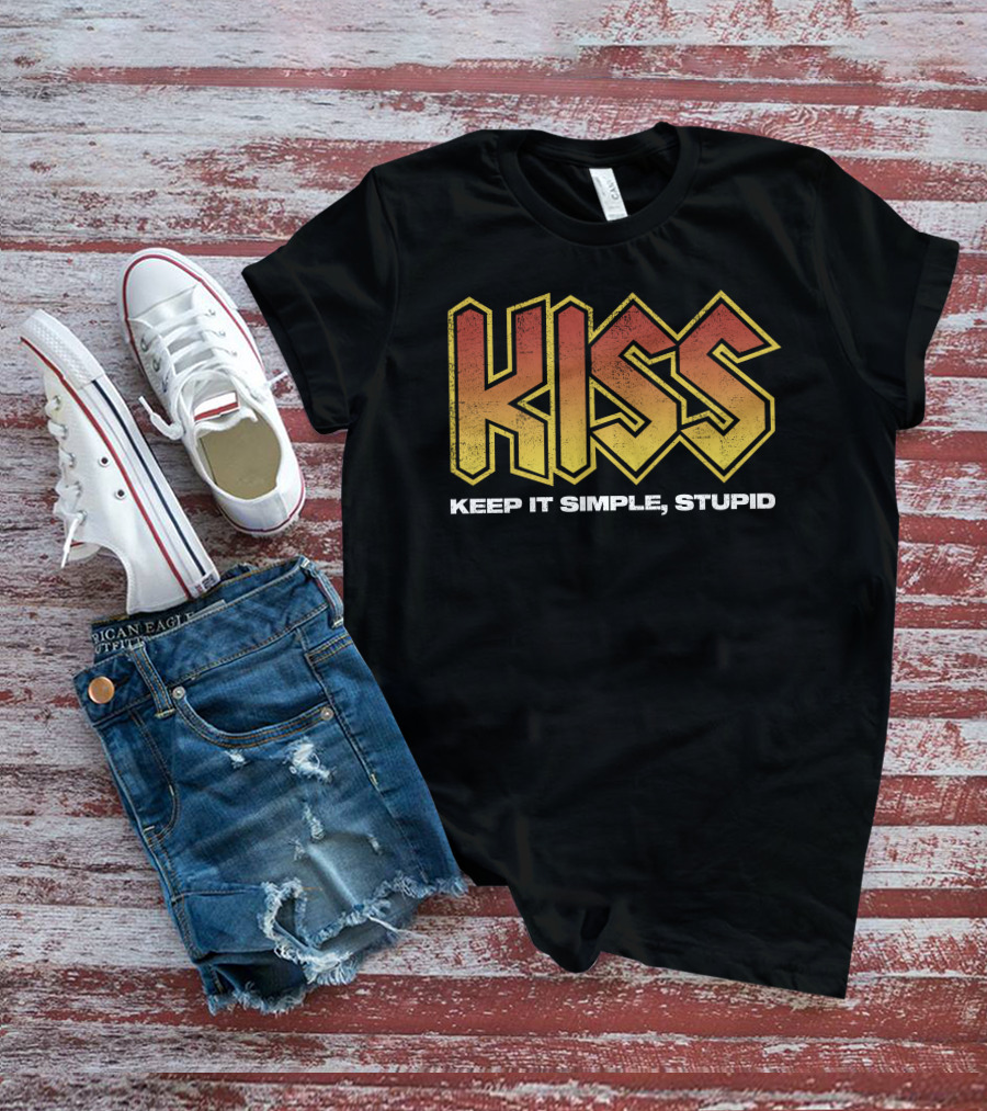 KISS Keep It Simple Stupid 80s Rock Band Inspired Text T-Shirt
