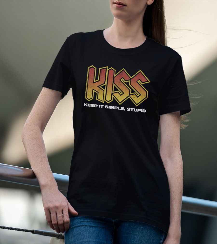 KISS Keep It Simple Stupid 80s Rock Band Inspired Text T-Shirt