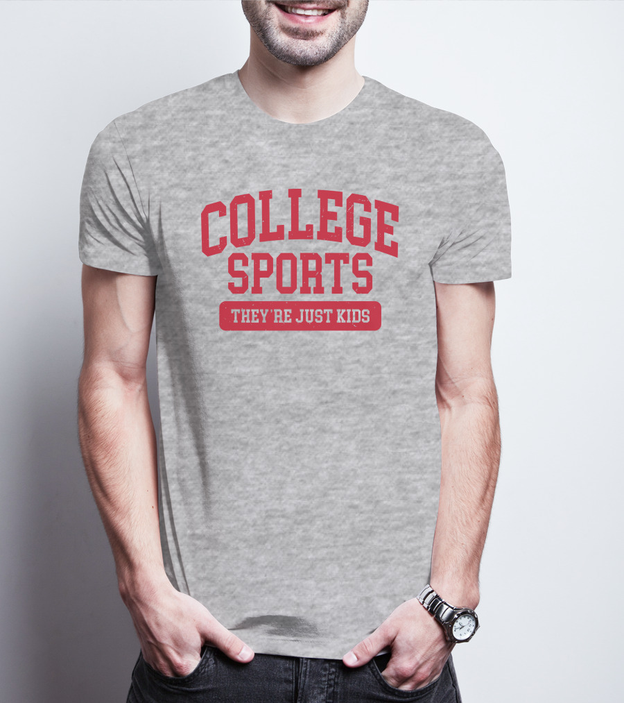 College Sports They're Just Kids Supportive Message T-Shirt