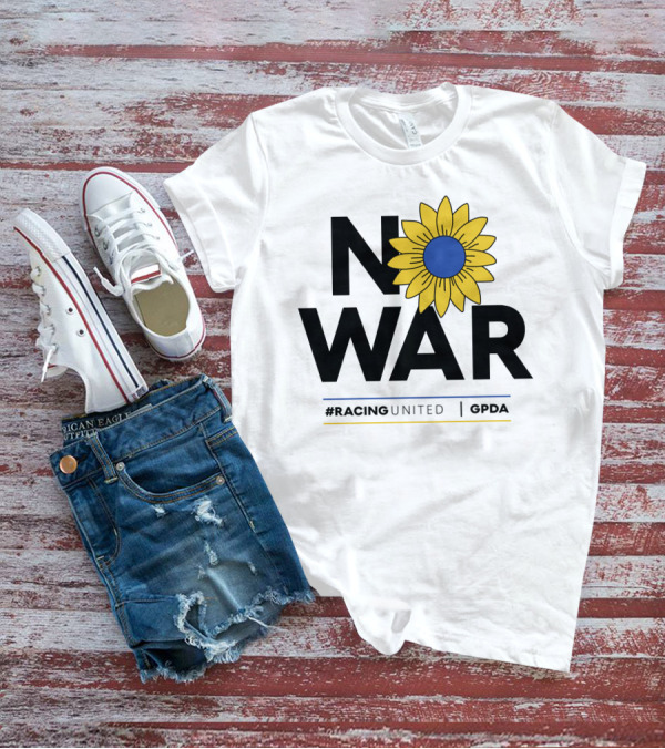 F1 Drivers No War Sunflower RacingUnited GPDA T-Shirt