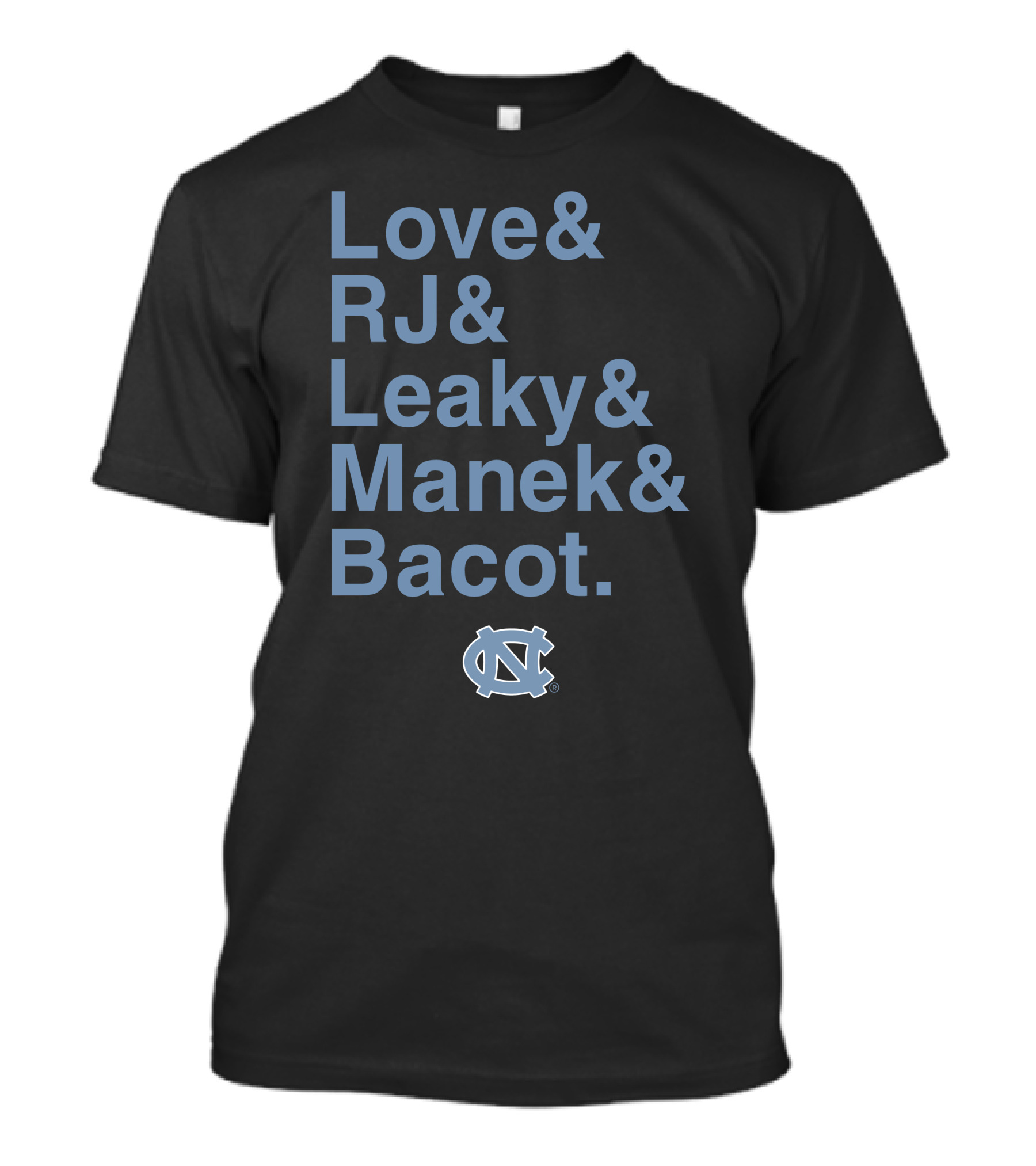 UNC Tar Heels Love RJ Leaky Manek Bacot Basketball Team T-Shirt