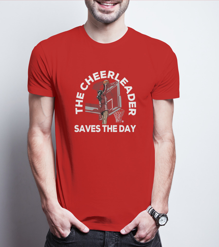 The Cheerleader Saves The Day Basketball Dunk Action T-Shirt