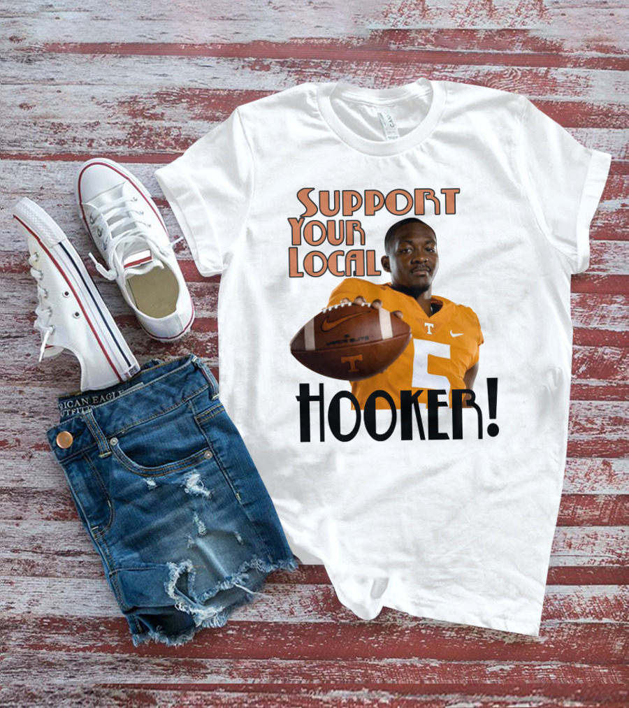Hendon Hooker Support Your Local Hooker Tennessee Volunteers Football T-Shirt