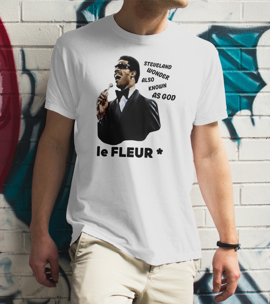 Steveland Wonder Also Known As God Le Fleur T-Shirt