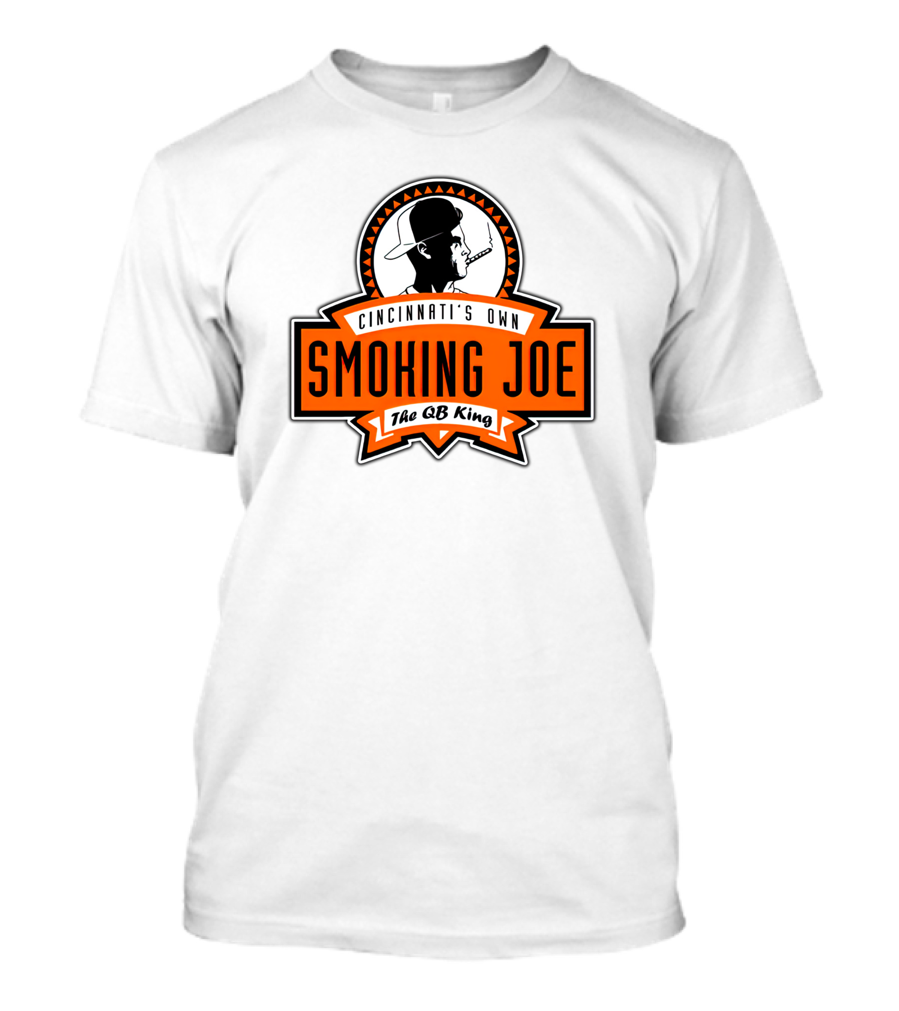 Cincinnati's Own Smoking Joe The QB King T-Shirt
