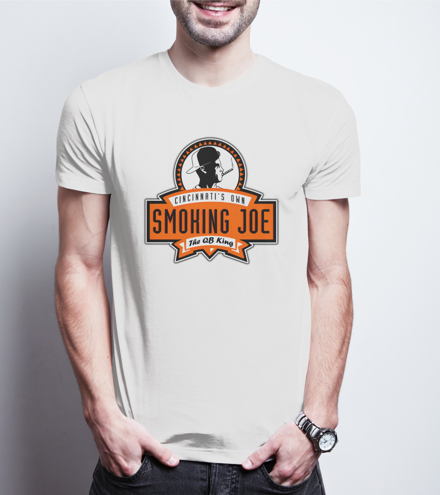 Cincinnati's Own Smoking Joe The QB King T-Shirt